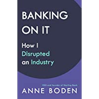 Los mejores  - BANKING ON IT: How I Disrupted an Industry